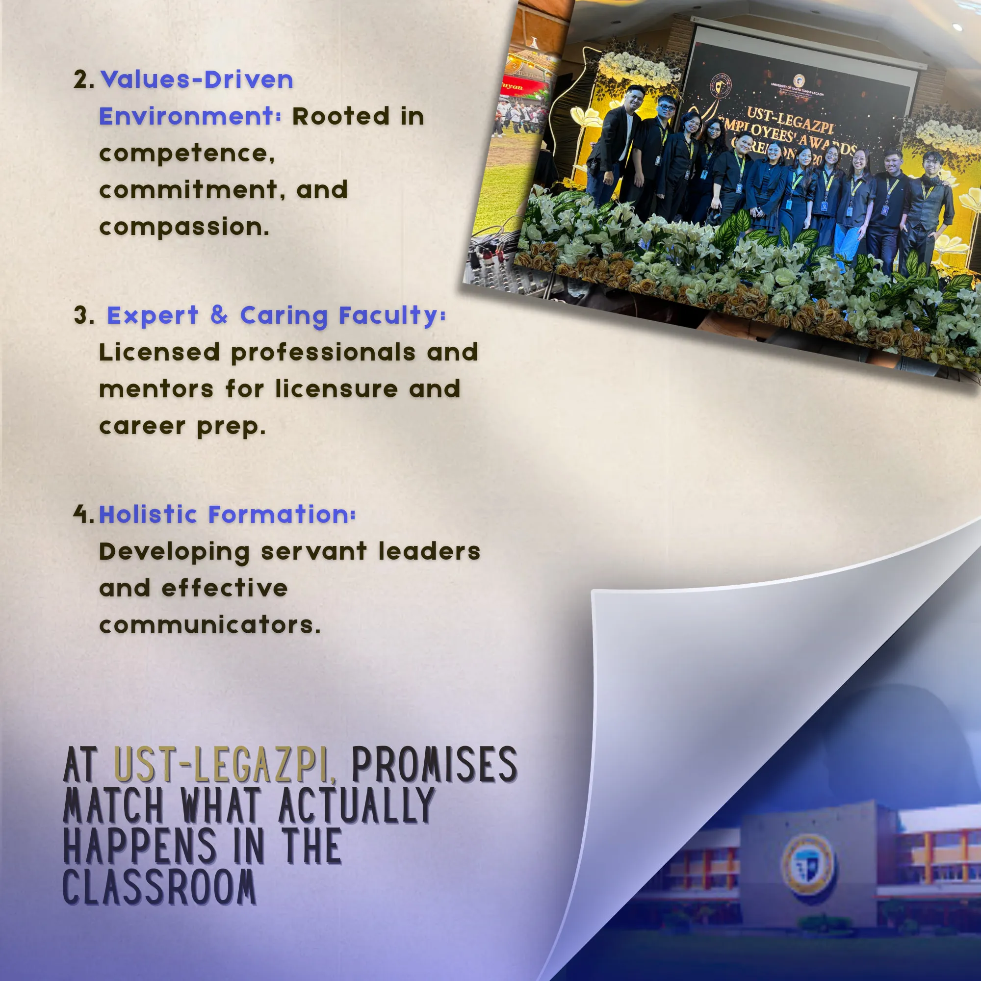 A post continuing the four pillars, a values-driven environment, expert and caring faculty and holistic formation, beside a photo of the production team at the UST-Legazpi Employees’ Awards, ending “At UST-Legazpi, promises match what actually happens in the classroom”.